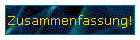 Zusammenfassung!