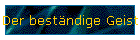 Der beständige Geist