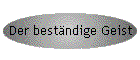 Der beständige Geist