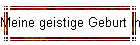 Meine geistige Geburt in der Offenbarung!