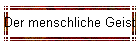 Der menschliche Geist