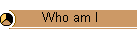 Wer bin ich