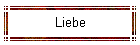 Liebe