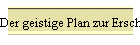 Der geistige Plan zur Erschaffung der Gemeinde Jesu Christi.