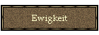 Ewigkeit