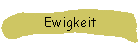 Ewigkeit
