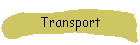 Transport