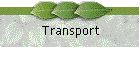 Transport