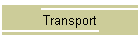 Transport