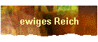 ewiges Reich