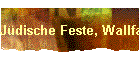 Jüdische Feste, Wallfahrtsfeste, Jüdischer Kalender