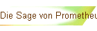 Die Sage von Prometheus!