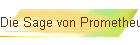 Die Sage von Prometheus!