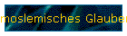 moslemisches Glaubensbekenntnis